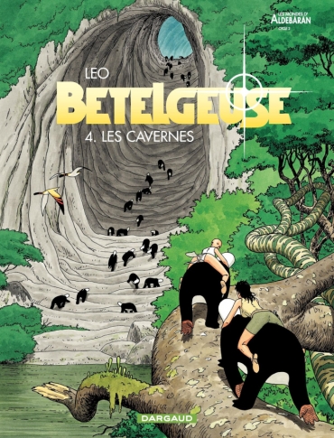 [Leo] Betelgeuse – 04 – Les Cavernes [French]