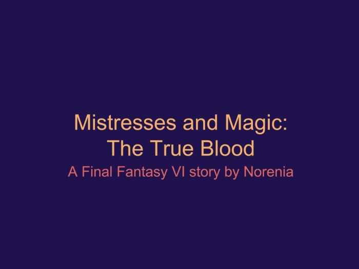 Ex Girlfriend Mistresses And Magic The True Blood - Final Fantasy Vi Milf
