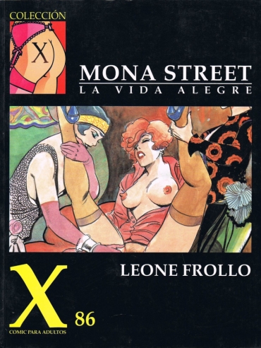 [Leone Frollo] – Coleccion X 086 – Mona Street – La Vida Alegre (ESP)