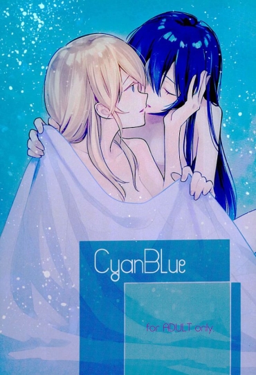 (C92) [Yuki No Hitohira (tMnR, Katakura Ako)] CyanBlue (Love Live!)