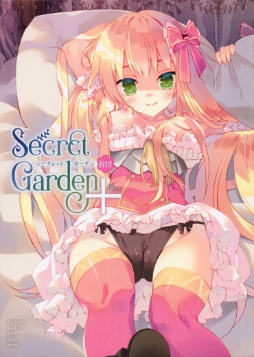 (C96) [ActiveMover (Arikawa Satoru)] Secret Garden Plus (Flower Knight Girl)