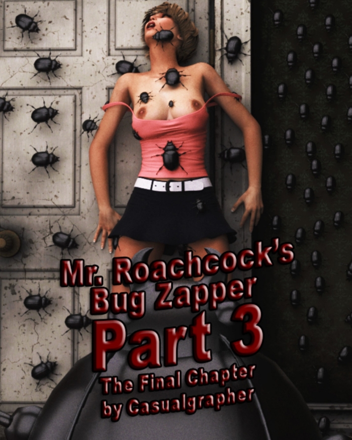 (Casgra) Mr. Roachcock's Bug Zapper (Part 3) (English)