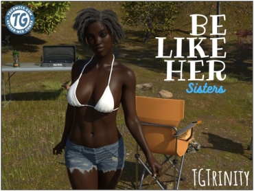 TGTrinity – Be Like Her: Sisters