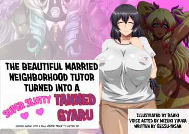 Wanking Hitodzuma Bitch Ochi | The Beautiful Married Neighborhood Tutor Turned Into A Super Slutty Tanned Gyaru  Kiss