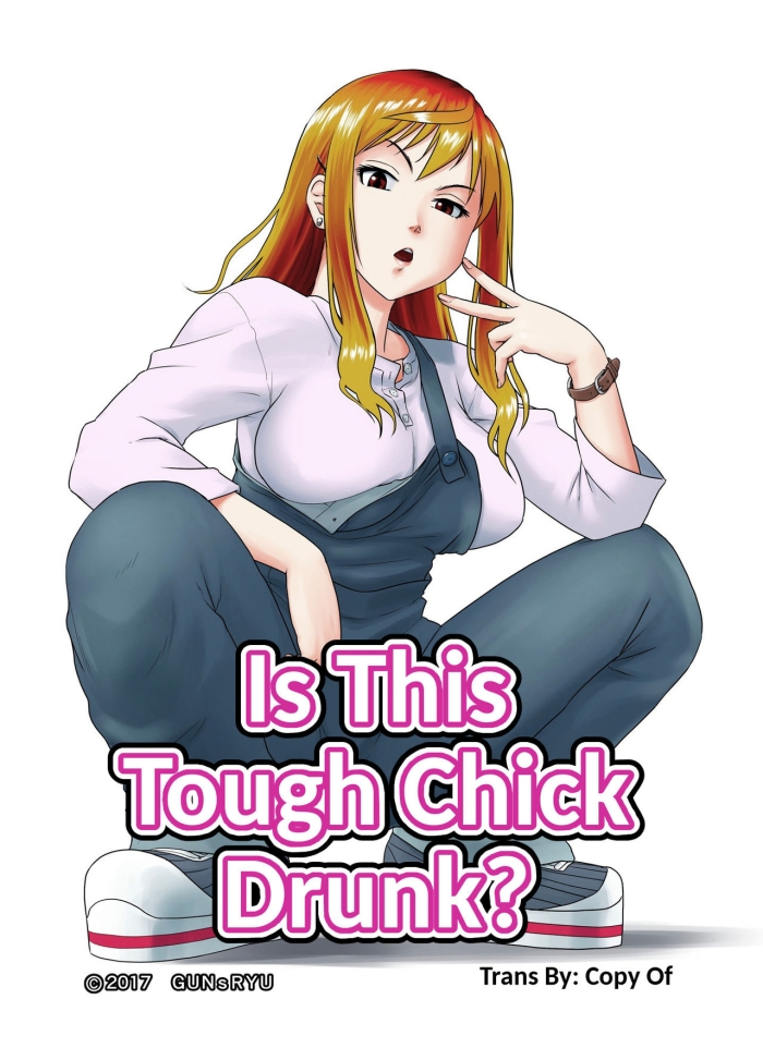 [GUNsRYU] Kore Wa Yoi Anego Desu Ka? | Is This Tough Chick Drunk? [English] [CopyOf] [Fixed]