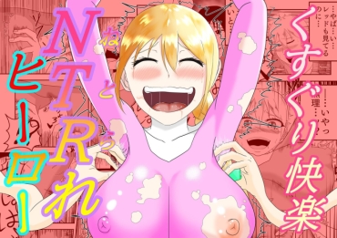 Toying Kusuguri Kaijin Ni Pink O Netorareru Hanashi!! Daijoubu… Watashi Wa Kusuguri Sex Nanka De Ochinaiwa!! – Original Gay Fuck
