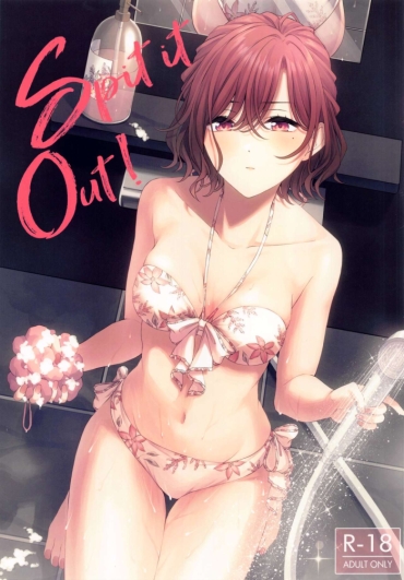 (C100) [@e.com (Ae)] Spit It Out! (THE IDOLMASTER Shiny Colors)