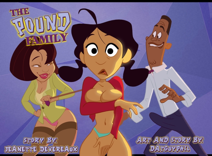 Cum Swallow The Pound Family By Datguyphil - The Proud Family Ano