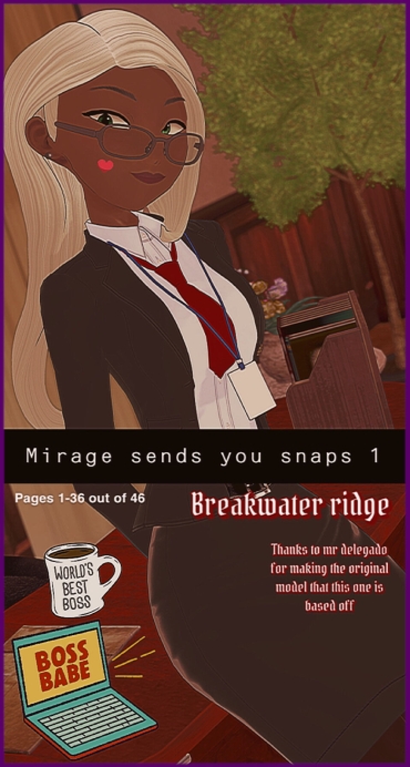 Mirage Sends You Snaps (Breakwater Ridge)