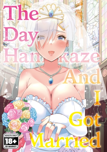 Gay 3some Hamakaze To Kekkon Suru Hi | The Day Hamakaze And I Got Married  {2d Market.com} – Kantai Collection Freckles