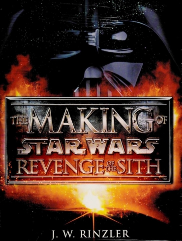 Rica The Making Of Star Wars: Revenge Of The Sith – Star Wars