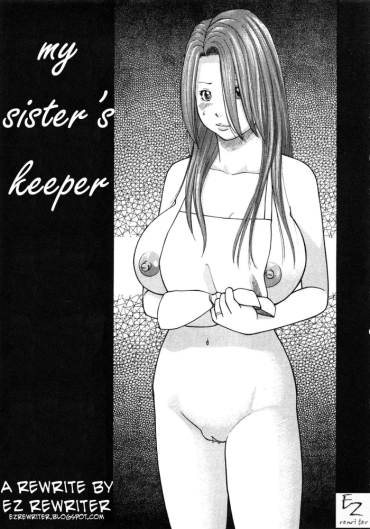 My Sister's Keeper [English] [Rewrite] [EZ Rewriter]