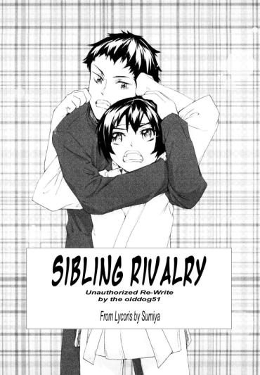 Sibling Rivalry [English] [Rewrite] [olddog51]