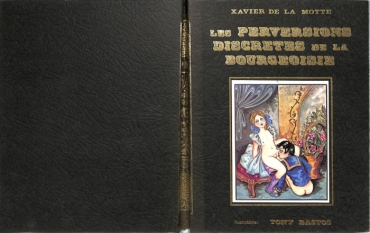[De La Motte – Bastos] Les Perversions Discretes De La Bourgeoisie [French] [philicap]